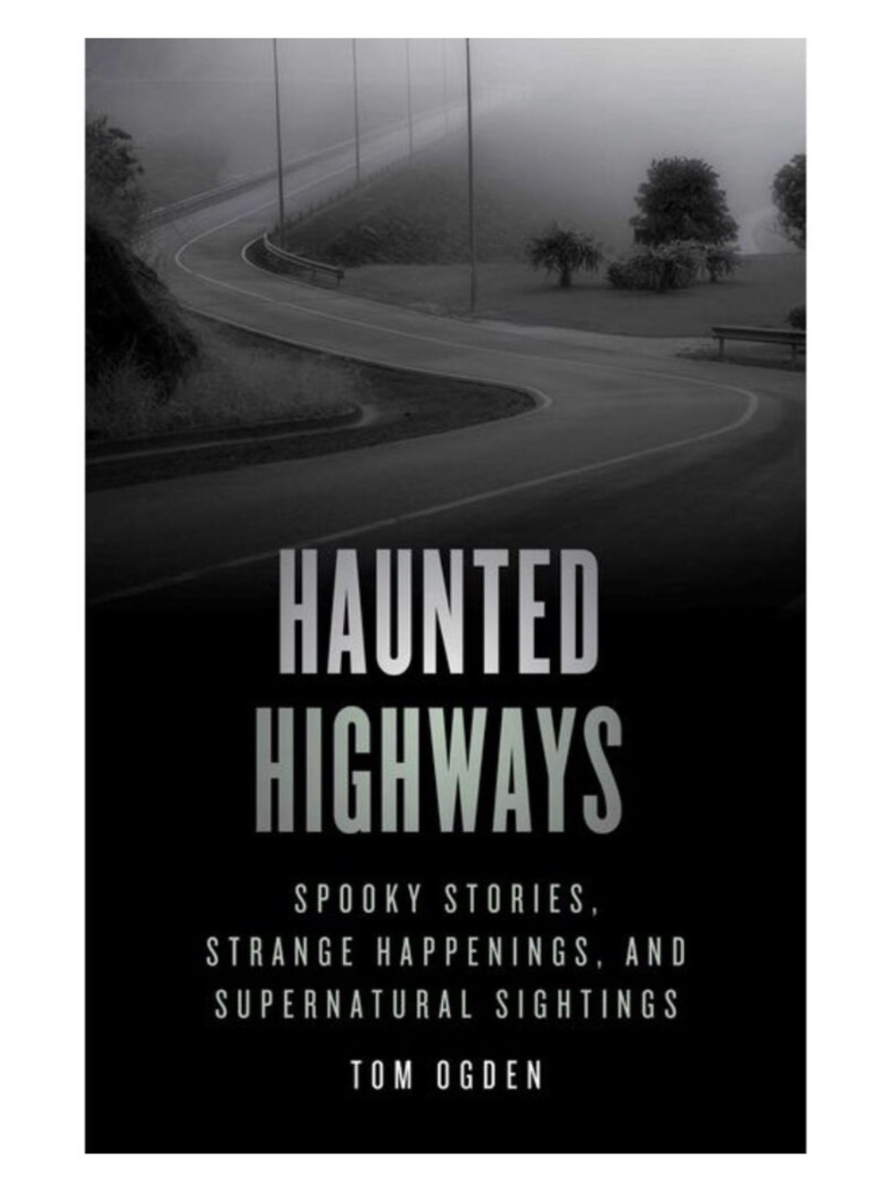 Haunted Highways - Spooky Stories by Tom Ogden